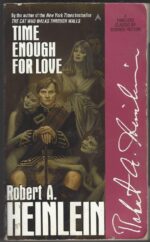 The World As Myth #1: Time Enough for Love by Robert A. Heinlein