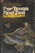 For Texas and Zed by Zach Hughes
