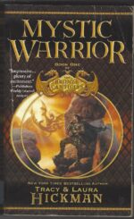 The Bronze Canticles #1: Mystic Warrior by Tracy Hickman, Laura Hickman