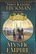 The Bronze Canticles #3: Mystic Empire by Tracy Hickman, Laura Hickman