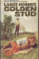 Golden Stud #1: Golden Stud by Lance Horner
