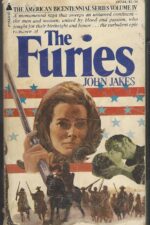 Kent Family Chronicles #4: The Furies by John Jakes