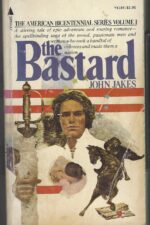 Kent Family Chronicles #1: The Bastard by John Jakes