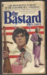 Kent Family Chronicles #1: The Bastard by John Jakes