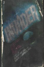 Invader by Albert Fay Hill, David Campbell Hill