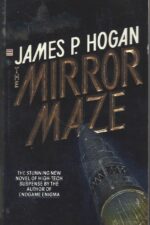 The Mirror Maze by James P. Hogan