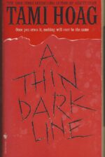 Broussard and Fourcade #1: A Thin Dark Line by Tami Hoag