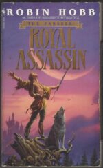 The Farseer Trilogy #2: Royal Assassin by Robin Hobb