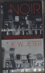 Noir by K.W. Jeter
