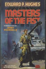 Masters of the Fist by Edward P. Hughes