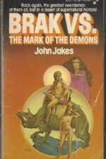 Brak the Barbarian #3: Brak vs. the Mark of the Demons by John Jakes