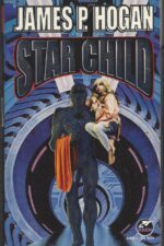 Star Child by James P. Hogan