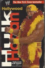 Hollywood Hulk Hogan by Hulk Hogan