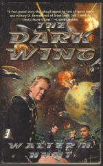 Dark Wing #1: The Dark Wing by Walter H. Hunt