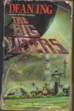The Big Lifters by Dean Ing