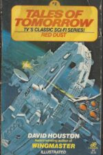 Tales of Tomorrow: Red Dust by David Houston
