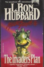 Mission Earth #1: The Invaders Plan by L. Ron Hubbard