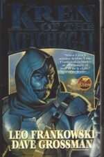 New Kashubia #3: Kren of the Mitchegai by Leo Frankowski, Dave Grossman