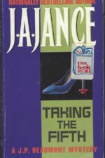 J.P. Beaumont # 4: Taking the Fifth by J.A. Jance