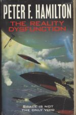 Night's Dawn #1: The Reality Dysfunction by Peter F. Hamilton