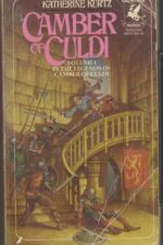The Legends of Camber of Culdi #1: Camber of Culdi by Katherine Kurtz
