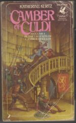 The Legends of Camber of Culdi #1: Camber of Culdi by Katherine Kurtz