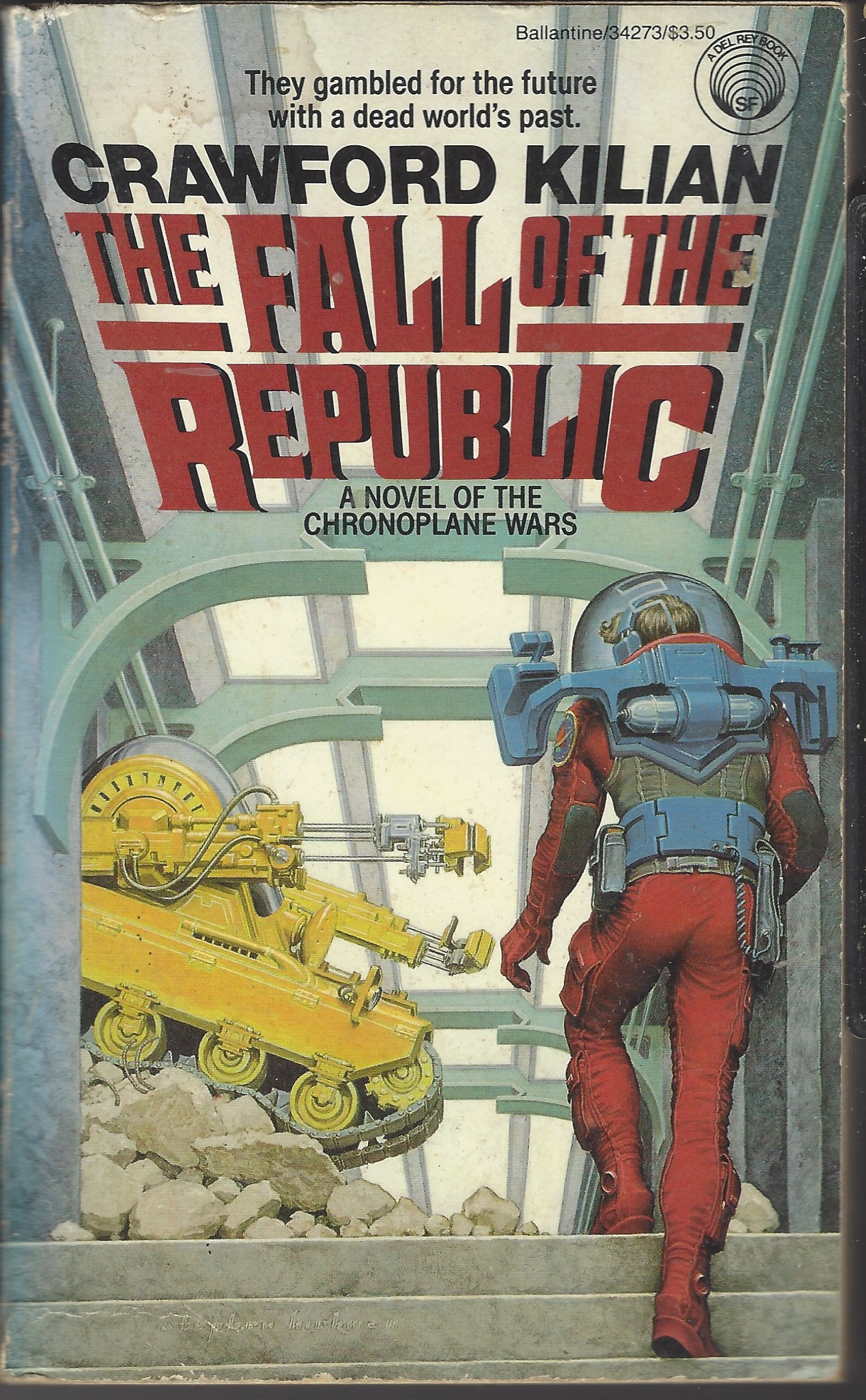 Chronoplane Wars #2: The Fall of the Republic by Crawford Kilian