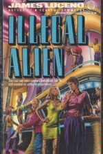Illegal Alien by James Luceno