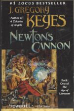 Age of Unreason #1: Newton's Cannon by Greg Keyes