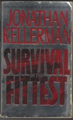 Alex Delaware #12: Survival of the Fittest by Jonathan Kellerman