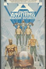 A for Anything by Damon Knight
