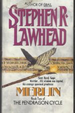 The Pendragon Cycle #2: Merlin by Stephen R. Lawhead