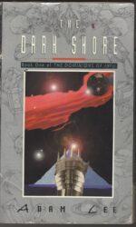 Dominions of Irth #1: The Dark Shore by A.A. Attanasio, Adam Lee (Pseudonym)