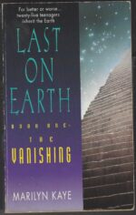 Last on Earth Series #1: The Vanishing by Marilyn Kaye