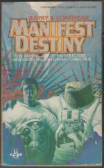 Manifest Destiny by Barry B. Longyear
