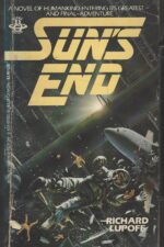 Sun's End #1: Sun's End by Richard A. Lupoff
