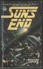 Sun's End #1: Sun's End by Richard A. Lupoff