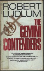 The Gemini Contenders by Robert Ludlum