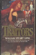 The Australians #3: The Traitors by William Stuart Long