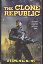 Rogue Clone #1: The Clone Republic by Steven L. Kent