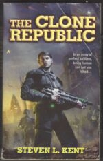 Rogue Clone #1: The Clone Republic by Steven L. Kent