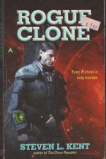 Rogue Clone #2: Rogue Clone by Steven L. Kent