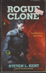 Rogue Clone #2: Rogue Clone by Steven L. Kent