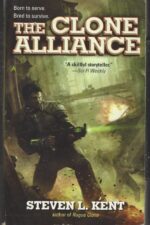 Rogue Clone #3: The Clone Alliance by Steven L. Kent