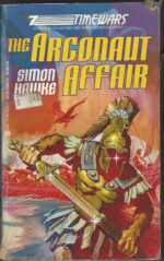 TimeWars #7: The Argonaut Affair by Simon Hawke