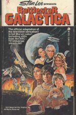 Battlestar Galactica #1: Battlestar Galactica by Glen A. Larson, Stan Lee
