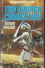 TimeWars #6: The Khyber Connection by Simon Hawke