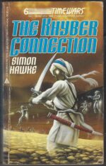 TimeWars #6: The Khyber Connection by Simon Hawke