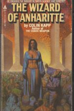The Wizard of Anharitte by Colin Kapp