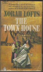 House #1: The Town House by Norah Lofts